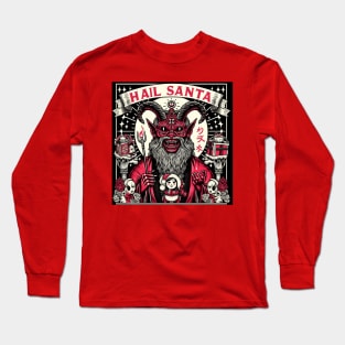 Hail Santa Long Sleeve T-Shirt